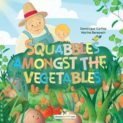Squabbles amongst the vegetables