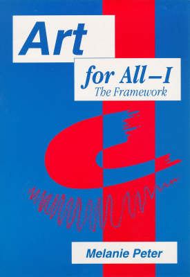Art for All: Developing Art in the Curriculum with Students with Special Educational Needs