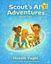 Scout the Creator: Artificial Intelligence for Kids Ages 7+