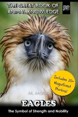 Eagles: The Symbol of Strength and Nobility