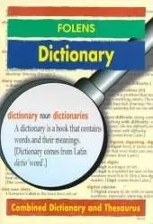 Folens Dictionary: Combined Dictionary and Thesaurus
