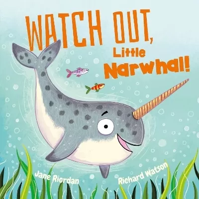 Watch Out, Little Narwhal!