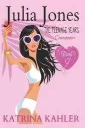 Julia Jones - The Teenage Years: Book 9: Consequences