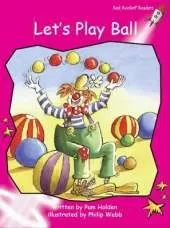 Red Rocket Readers: Emergent Fiction Set A: Let's Play Ball