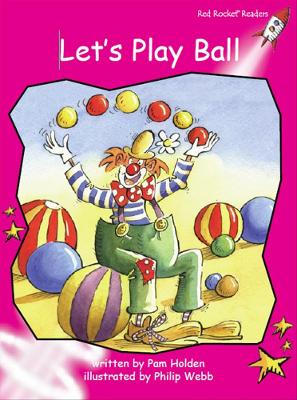 Red Rocket Readers: Emergent Fiction Set A: Let's Play Ball
