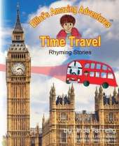 Elliot's Amazing Adventures Time Travel Rhyming Stories