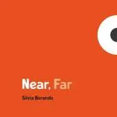 Near, Far: a minibombo book