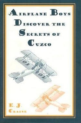 Airplane Boys Discover The Secrets Of Cuzco