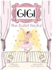 Gigi: The Ballet Recital