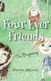 The Four Ever Friends: The Beginning