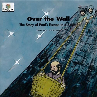 Over the Wall: God Loves Me Storybooks #49