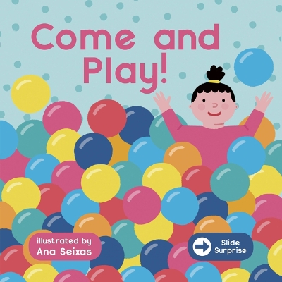 Slide Surprise: Come & Play