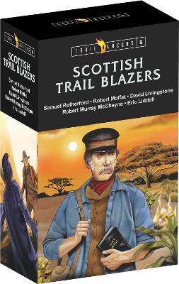 Trail Blazer Scottish Box Set 8: Samuel Rutherford, Robert Moffat, David Livingstone, Robert Murray McCheyne, and Eric Liddell
