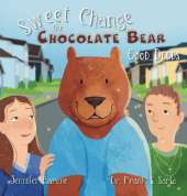 Sweet Change the Chocolate Bear: Good Deeds