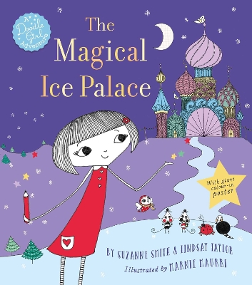 The Magical Ice Palace: A Doodle Girl Adventure
