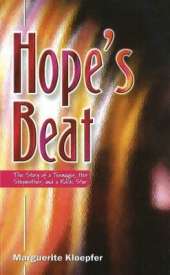 Hope's Beat: The Story of a Teenager, Her Stepmother, and a Rock Star