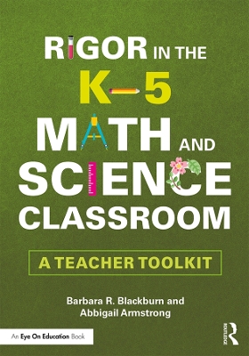 Rigor in the K–5 Math and Science Classroom: A Teacher Toolkit