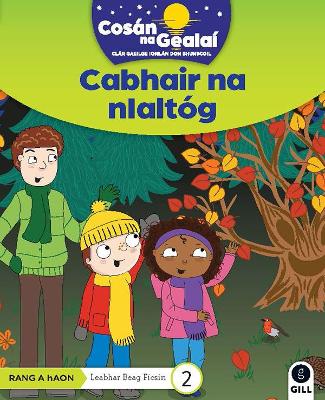 COSAN NA GEALAI Cabhair na nIaltog: 1st Class Fiction Reader 2