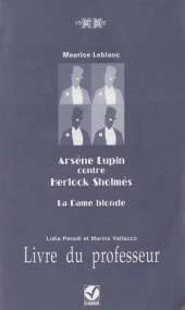 Arsene Lupin contre Herlock Sholmes - teacher's book