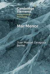 Mar Menor: Histories from the Critical Zone