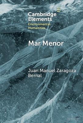 Mar Menor: Histories from the Critical Zone
