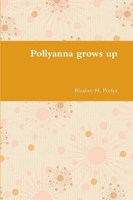 Pollyanna grows up