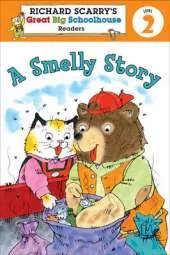 Richard Scarry's Readers (Level 2): A Smelly Story