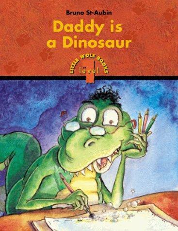 Daddy's a Dinosaur