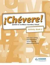Chevere! Activity Book 2