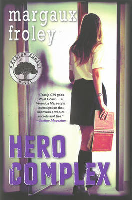 Hero Complex: A Keaton School Novel