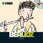 Berlioz: First Discovery Music