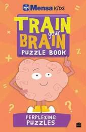 Mensa Train-Your-Brain: Perplexing Puzzles