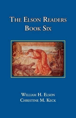 The Elson Readers: Book Six