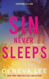 Sin Never Sleeps