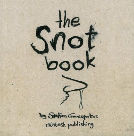 The Snot Book