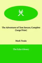 The Adventures of Tom Sawyer, Complete