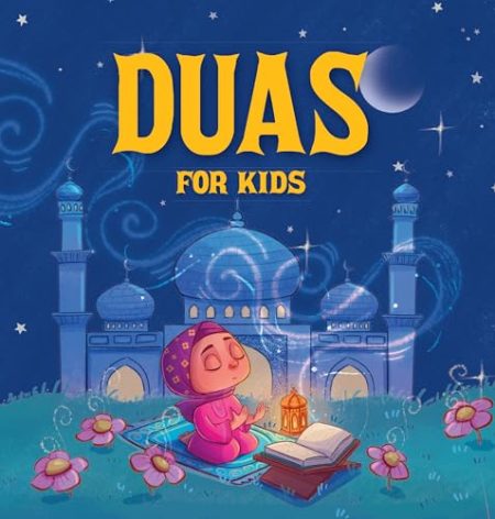 Duas for Kids: Introduction to Arabic Duas with English Translations I Book for 3+  I Spiritual Learning [Select Learning]
