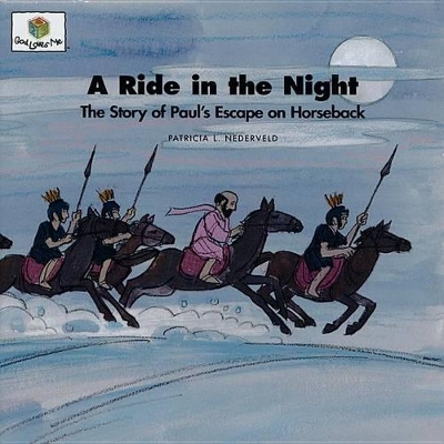 A Ride in the Night: God Loves Me Storybooks #51