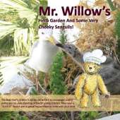 Mr. Willow's Herb Garden and Some Very Cheeky Seagulls! (Bear Chef Stories & Rhymes)
