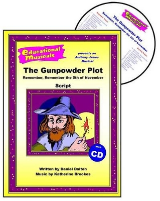The Gunpowder Plot: Remember, Remember the 5th of November