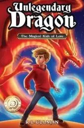 Unlegendary Dragon: The Magical Kids of Lore
