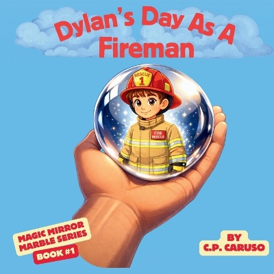 Dylan's Day As A Fireman