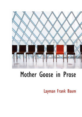 Mother Goose in Prose