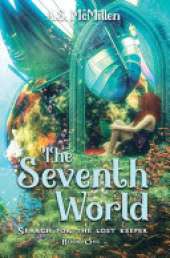 The Seventh World: Search for the Lost Keeper