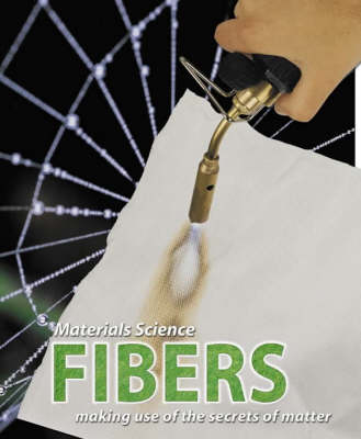 Fibers