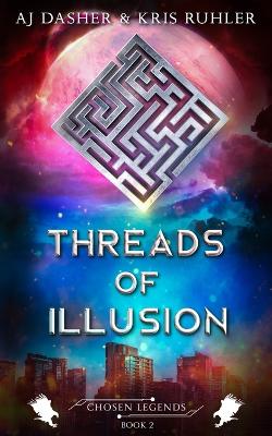 Threads of Illusion