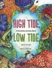 High Tide, Low Tide: A Shoreline Activity Book