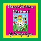 There's No Place Like Home!