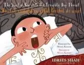 The Spoiled Boy with the Terribly Dry Throat / Băiatul răsfățat cu gâtul teribil de uscat: Bilingual English-Romanian Edition