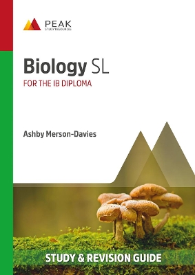 Biology SL: Study and Revision Guide for the IB Diploma